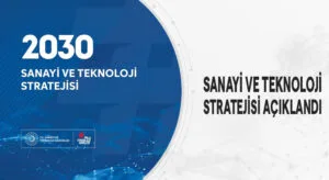 2030 Sanayi ve Teknoloji Stratejisi Açıklandı – Birlik Haber Ajansı