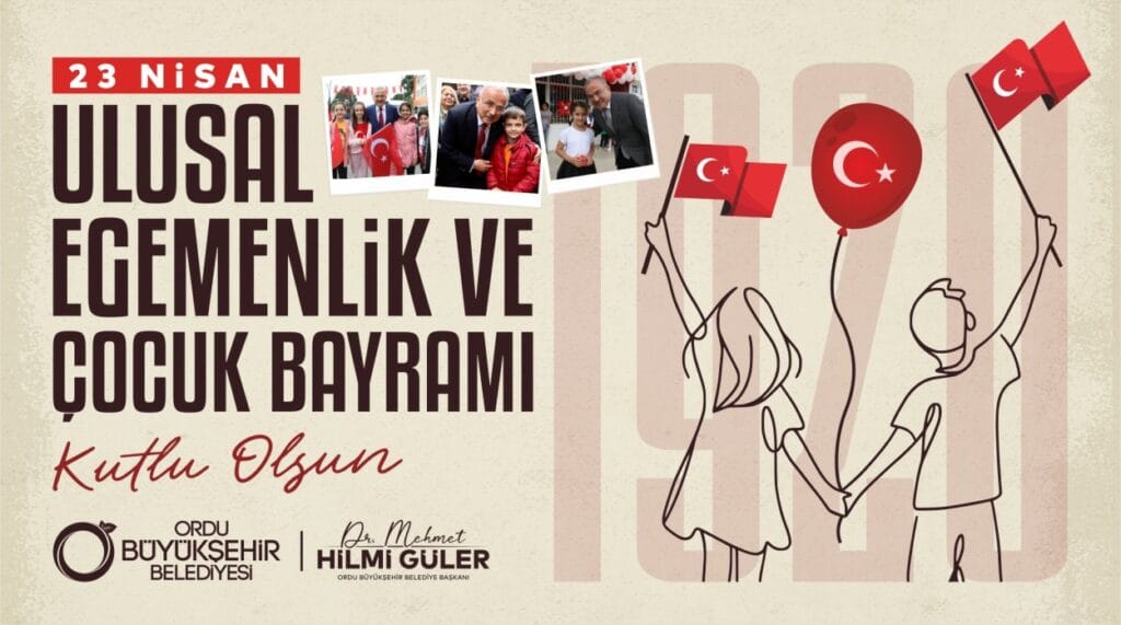 Ordu Başkanı Güler’den 23 Nisan Ulusal Egemenlik ve Çocuk Bayramı mesajı – Birlik Haber Ajansı