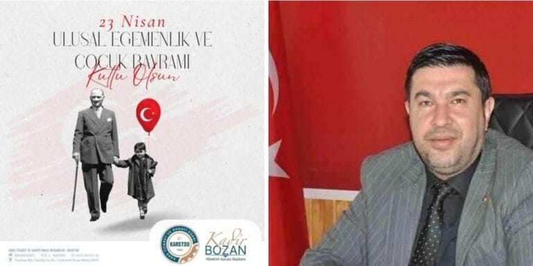 Kars TSO Başkanı Bozan’ın 23 Nisan Ulusal Egemenlik ve Çocuk Bayramı mesajı – Birlik Haber Ajansı