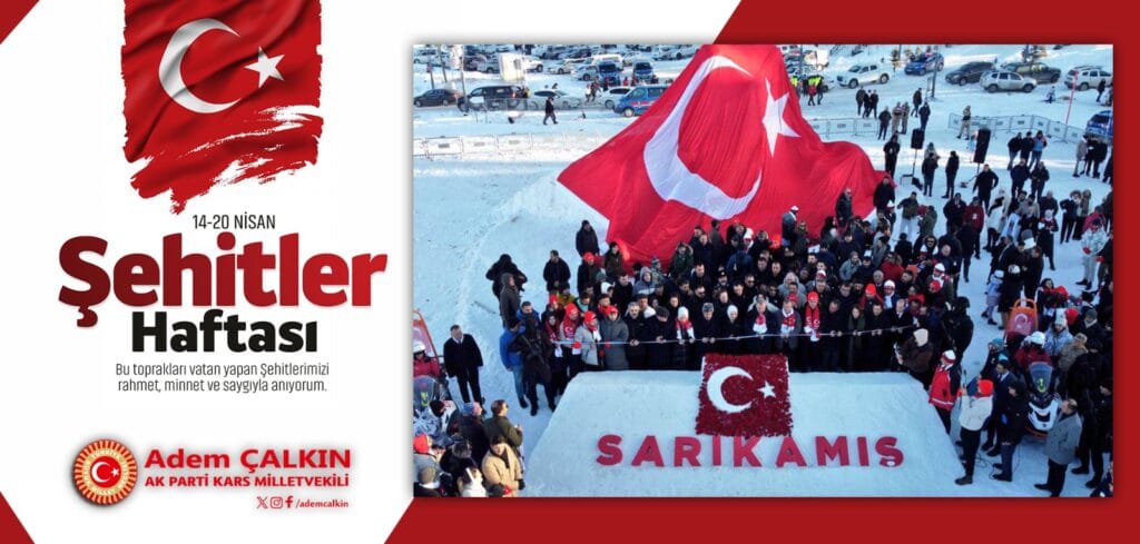 Kars Milletvekili Adem Çalkın’dan Şehitler Haftası mesajı – Birlik Haber Ajansı
