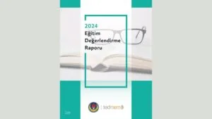TEDMEM 2024 Eğitim Değerlendirme Raporu yayımlandı – Birlik Haber Ajansı