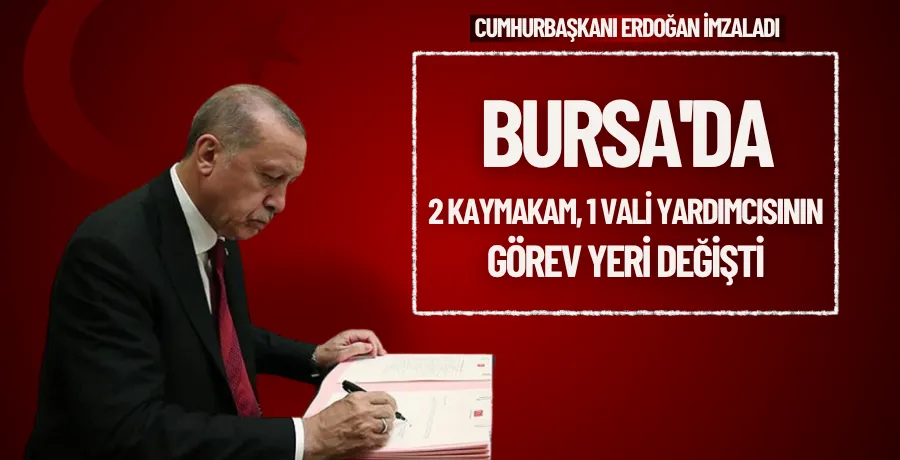 Bursa’da 2 kaymakam, 1 vali yardımcısının görev yeri değişti – Birlik Haber Ajansı
