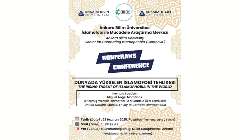 Ankara Bilim Üniversitesi’nden uluslararası konferans: “Dünyada yükselen islamofobi tehlikesi” – Birlik Haber Ajansı
