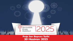 2025 Verimlilik Proje Ödülleri için başvuru süresi uzadı – Birlik Haber Ajansı