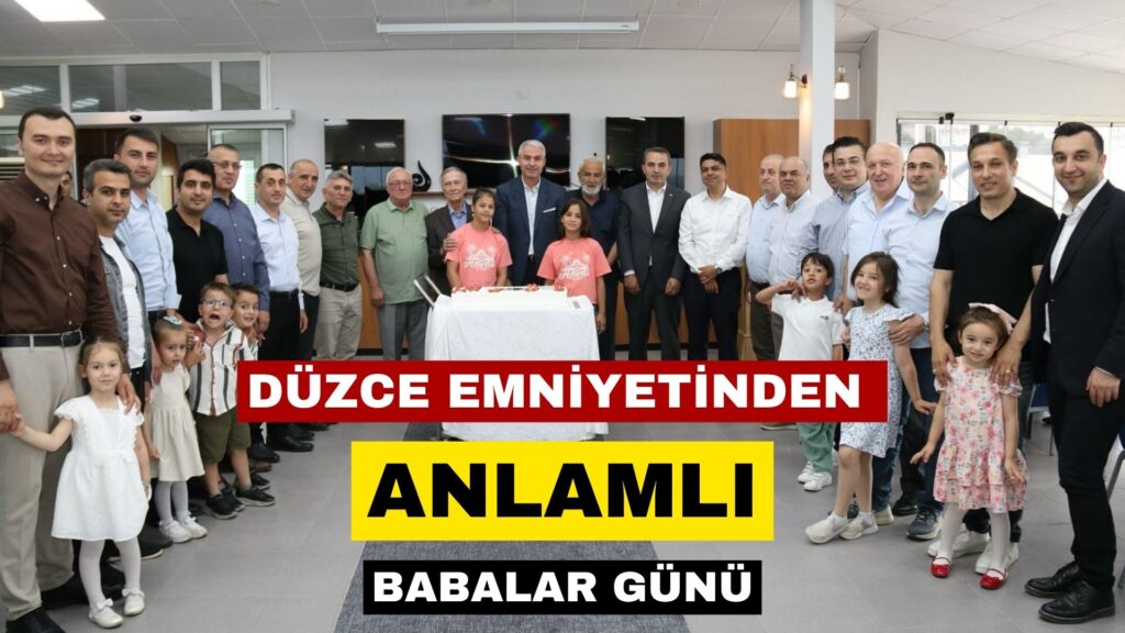 Düzce Emniyetinden anlamlı Babalar Günü programı – Birlik Haber Ajansı