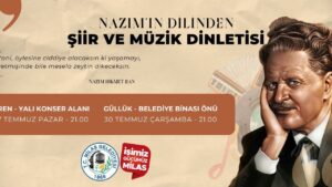 Nazım Hikmet Milas’ta anılıyor: Şiir ve müzik dolu geceler Ören ve Güllük’te – Birlik Haber Ajansı