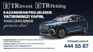 TRinvest projelerinden konut alın, TOGG kazanma şansı yakalayın! – Birlik Haber Ajansı