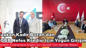 Kars TSO Başkanı Kadir Bozan’dan TOBB Nefes Kredisi için yoğun girişim – Birlik Haber Ajansı