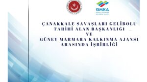 Çanakkale Savaşları Gelibolu Tarihi Alan Başkanlığı ve Güney Marmara Kalkınma Ajansı arasında iş birliği – Birlik Haber Ajansı