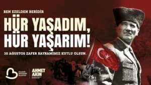 Başkan Akın’dan 30 Ağustos Zafer Bayramı mesajı – Birlik Haber Ajansı