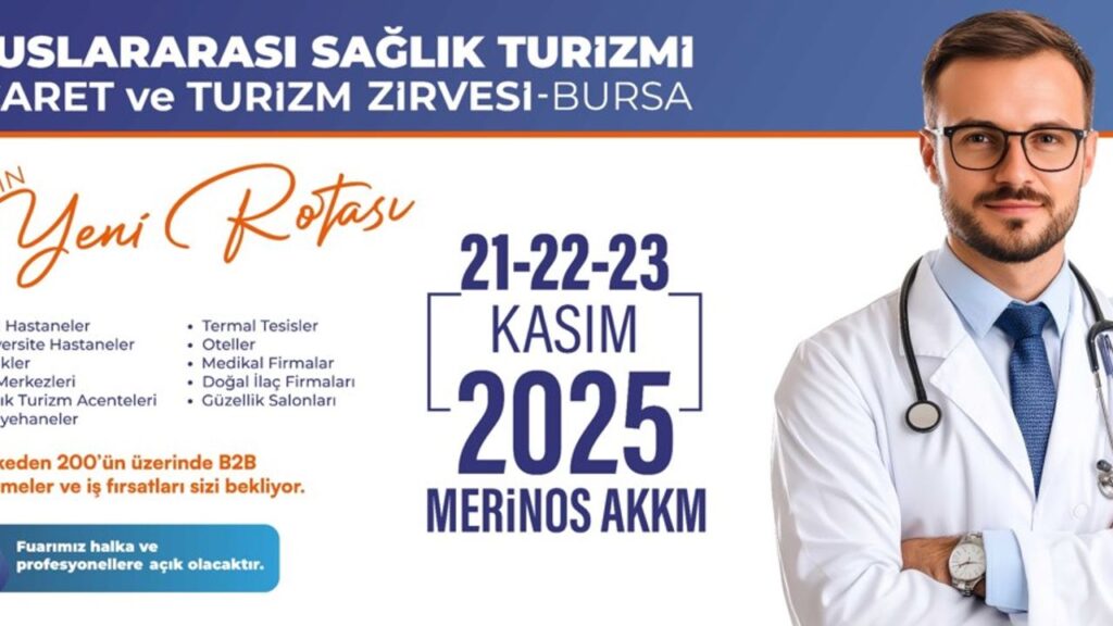 Dünyanın Gözü Bursa’da: Sağlık Turizminde Küresel Zirve için geri sayım başladı! – Birlik Haber Ajansı