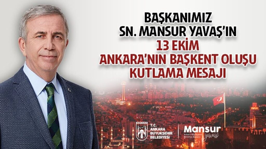 Yavaş’tan Ankara’nın başkent oluşunun 102. yılı mesajı – Birlik Haber Ajansı