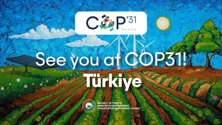 Türkiye, COP31 ile küresel iklim gündeminin odak noktası olacak – Birlik Haber Ajansı