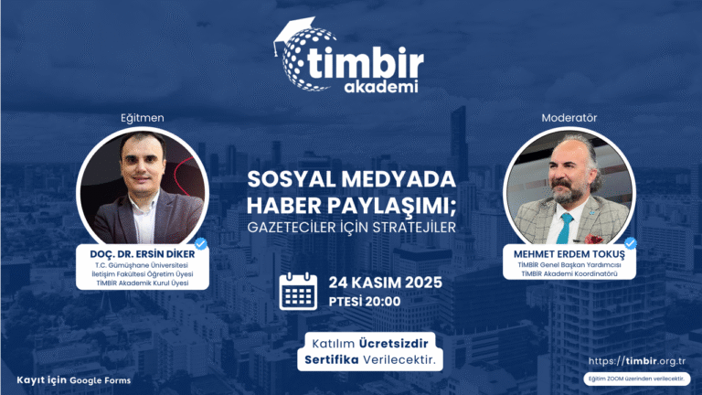 TİMBİR Akademi’den gazetecilere özel ücretsiz eğitim: “Sosyal medyada haber paylaşımı: Gazeteciler için stratejiler” – Birlik Haber Ajansı