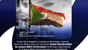 Ankara Bilim Üniversitesi’nde Sudan için dayanışma buluşması