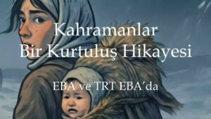 Kurtuluş Savaşı Kahramanlarının Hikayeleri Ekrana Taşınıyor – Birlik Haber Ajansı