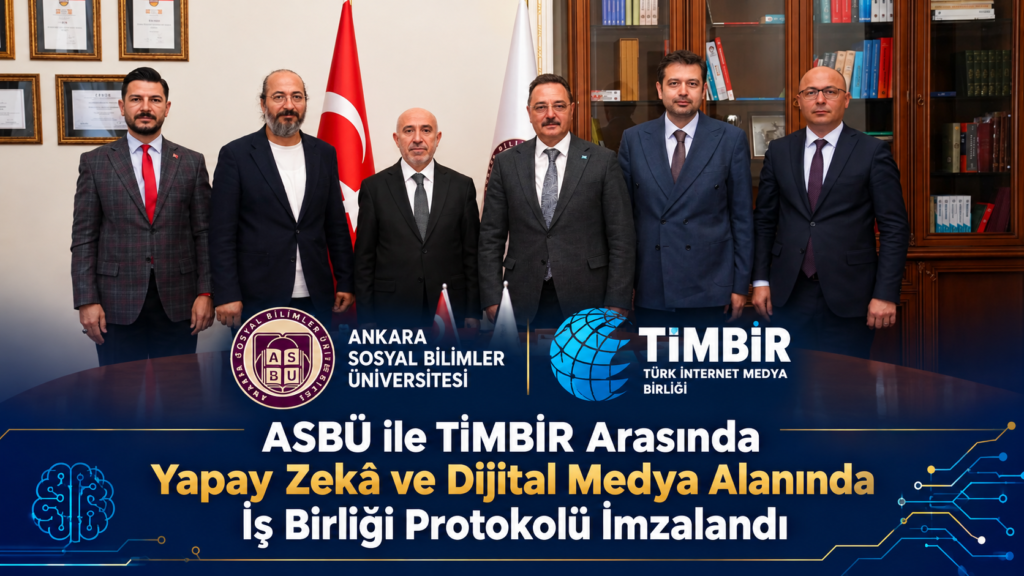 ASBÜ ile TİMBİR arasında ‘Yapay Zekâ ve Dijital Medya’ alanında iş birliği protokolü imzalandı