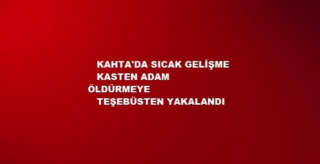 Kahta’da Adam Yaralama Suçundan Aranan Şahis Yakalandı