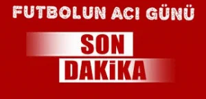 Futbolun Acı günü